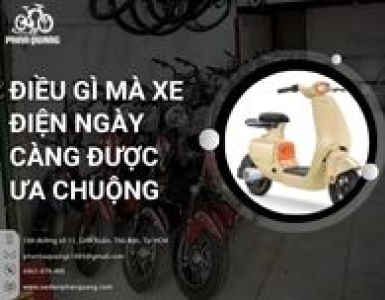 ĐIỀU GÌ KHIẾN CHO XE MÁY ĐIỆN NGÀY CÀNG ĐƯỢC ƯA CHUỘNG TẠI VIỆT NAM